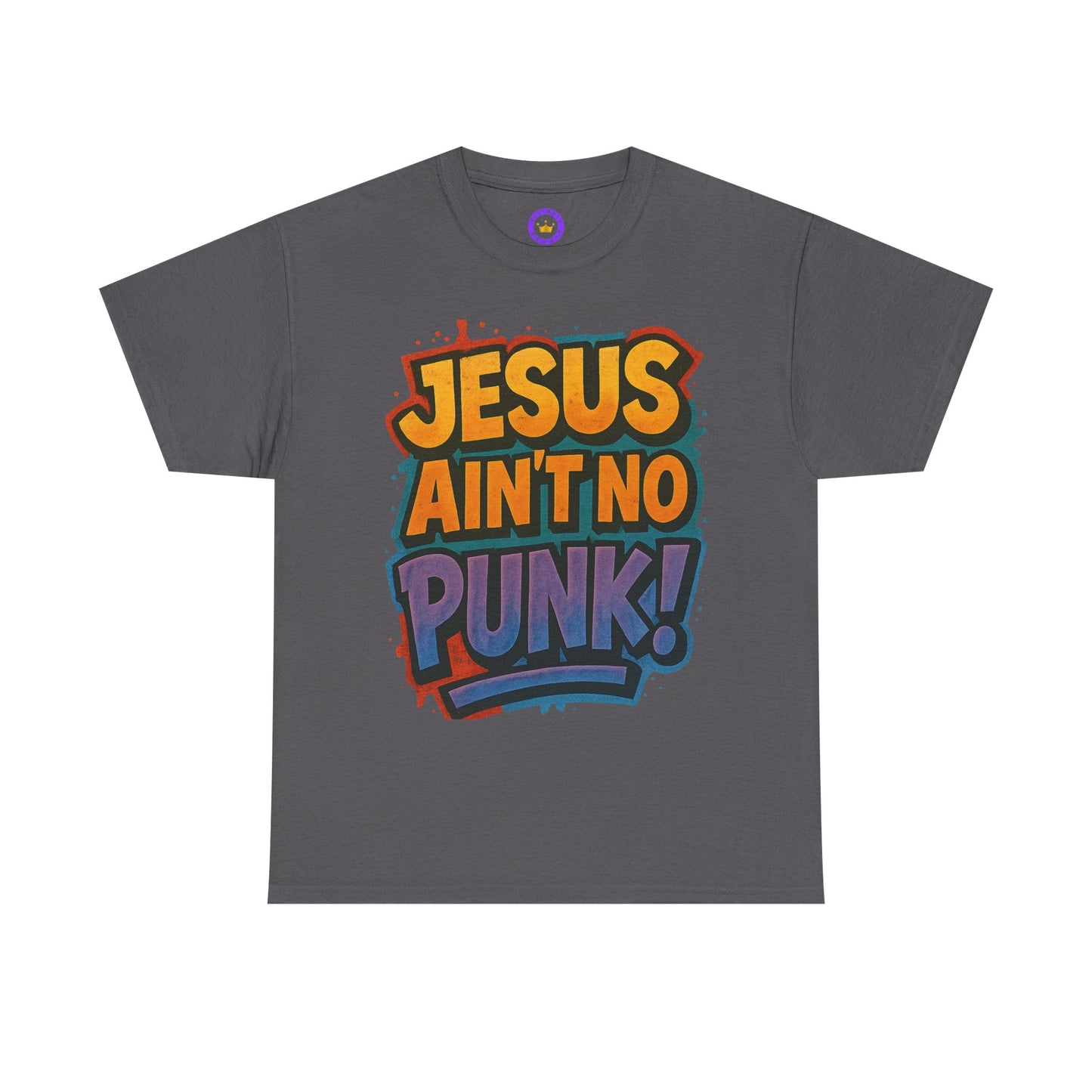 Jesus Ain't No Punk! Tee, Graphic Tee for Men, Streetwear, Casual Wear, Christian Apparel, Gift for him