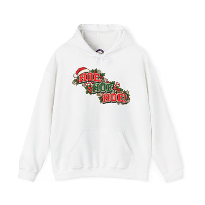 Hoe, Hoe, Hoe! -  Holiday Hoodie