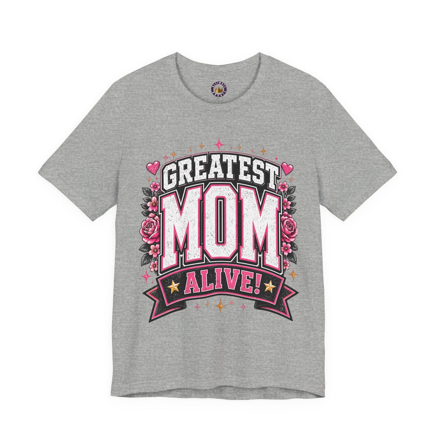 Greatest Mom Alive! T-Shirt | Athletic Heather, Dark Grey Heather Mothers Day Gifts