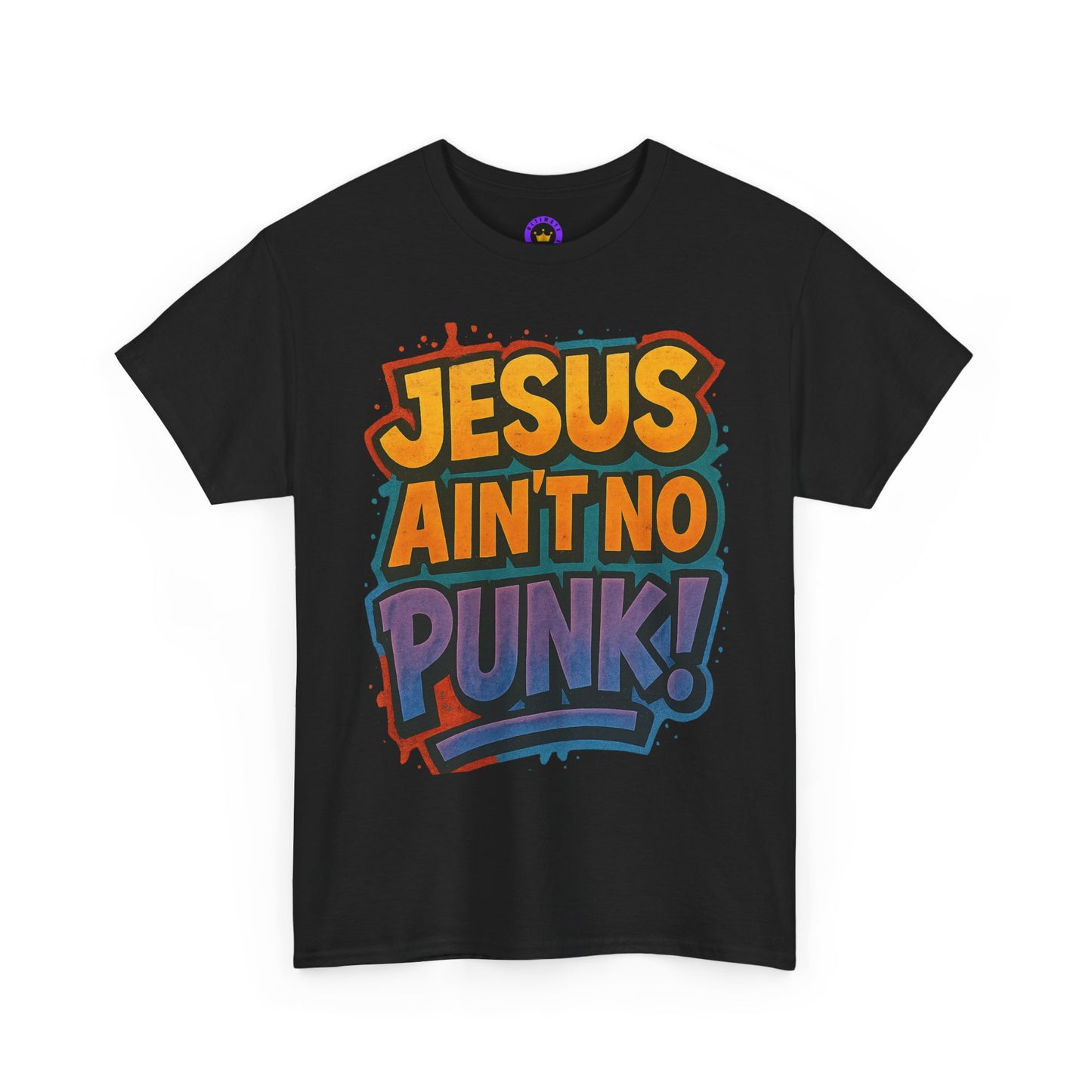 Jesus Ain't No Punk! Tee, Graphic Tee for Men, Streetwear, Casual Wear, Christian Apparel, Gift for him