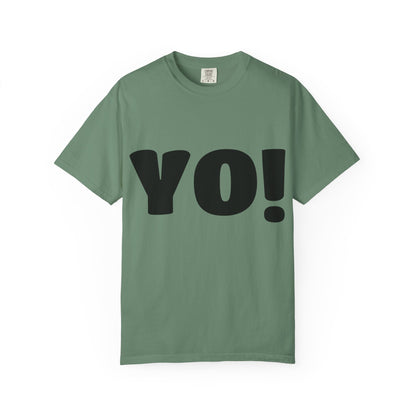 YO! [Talkin' To Me?] | Casual Tee, Streetwear Shirt, Gift for Friends, Fun Quotes Tee