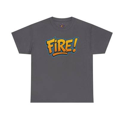 Fire! | Graphic Tee — Bold Retro Text Streetwear T‑Shirt
