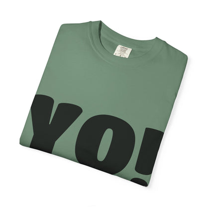 YO! [Talkin' To Me?] | Casual Tee, Streetwear Shirt, Gift for Friends, Fun Quotes Tee