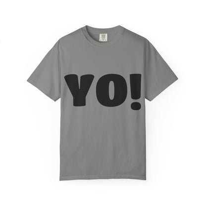 YO! [Talkin' To Me?] | Casual Tee, Streetwear Shirt, Gift for Friends, Fun Quotes Tee